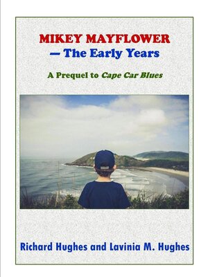cover image of Mikey Mayflower--The Early Years
